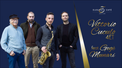 Vittorio Cuculo 4et Feat Gegè Munari at Elegance Cafè Jazz Club