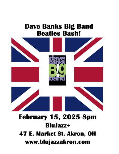 Dave Banks Big Band Beatles Bash at BLU Jazz+ - event poster Dave Banks Big Band Beatles Bash at BLU Jazz+