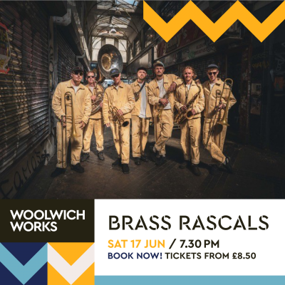 Brass Rascals at Woolwich Works - event poster Brass Rascals at Woolwich Works