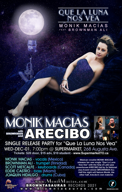 MONIK MACIAS w/ ARECIBO Feat. BROWNMAN ALI at Supermarket - event poster MONIK MACIAS w/ ARECIBO Feat. BROWNMAN ALI at Supermarket