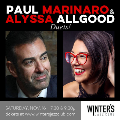 Paul Marinaro & Alyssa Allgood - Duets! at Winter's Jazz Club