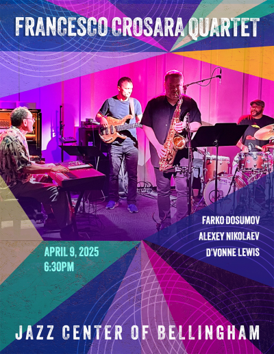 Francesco Crosara Quartet at Jazz Center Of Bellingham