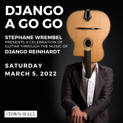 Stephane Wrembel and Friends at Django a Go-Go at The Town Hall