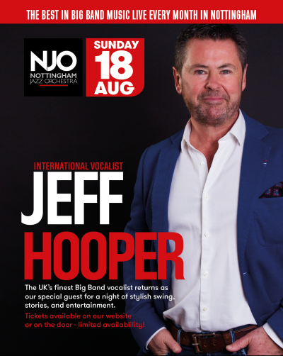 Jeff Hooper With The Nottingham Jazz Orchestra at The Federation Club - event poster Jeff Hooper With The Nottingham Jazz Orchestra at The Federation Club