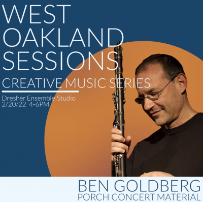 Ben Goldberg: Porch Concert Material at Dresher Ensemble Studio