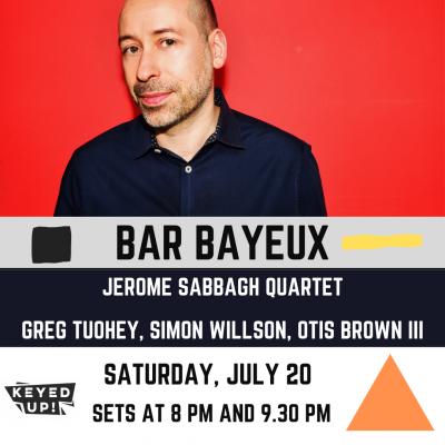 Jerome Sabbagh Quartet at Bar Bayeux