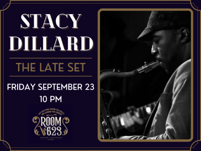 The Late Set - Stacy Dillard at Room 623