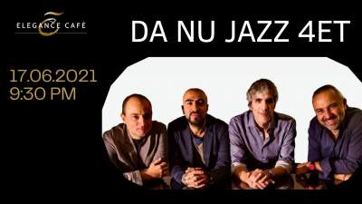 Da Nu Jazz 4et at Elegance Cafè Jazz Club
