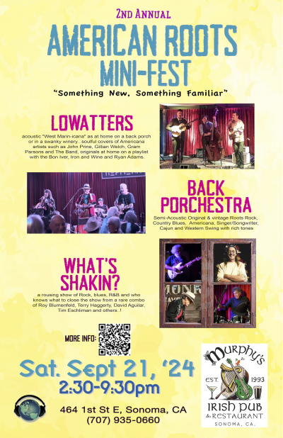 2nd Annual American Roots Mini-fest Downtown Sonoma at   American Roots Mini-fest Downtown Sonoma at Murphy’s Irish Pub