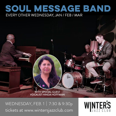 Soul Message Band With Vocalist Hinda Hoffman at Winter's Jazz Club
