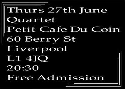 Jazz In Liverpool - Speakeasy Bootleg Band Quartet At Petit Cafe Du Coin at Petit Cafe Du Coin - event poster Jazz In Liverpool - Speakeasy Bootleg Band Quartet At Petit Cafe Du Coin at Petit Cafe Du Coin