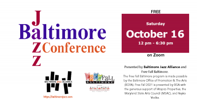 Baltimore Jazz Conference 2021 at BJA Virtual Conference - event poster Baltimore Jazz Conference 2021 at BJA Virtual Conference