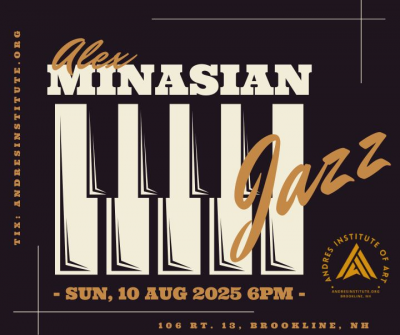 Alex Minasian Jazz Trio at Andres Institute Of Art Welcome and Event Center - event poster Alex Minasian Jazz Trio at Andres Institute Of Art Welcome and Event Center