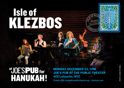 Isle Of Klezbos at Joe's Pub