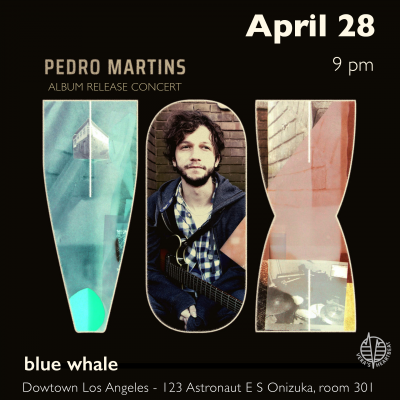 Pedro Martins CD Release Concert at Blue Whale