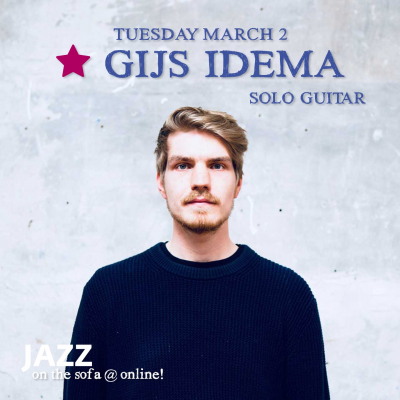 Gijs Idema Solo at Jazz On The Sofa at Jazz On The Sofa