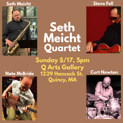 Seth Meicht Quartet at QArts Gallery