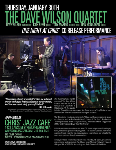 Dave Wilson Quartet CD Release ~ One Night At Chris' at Chris' Jazz Cafe