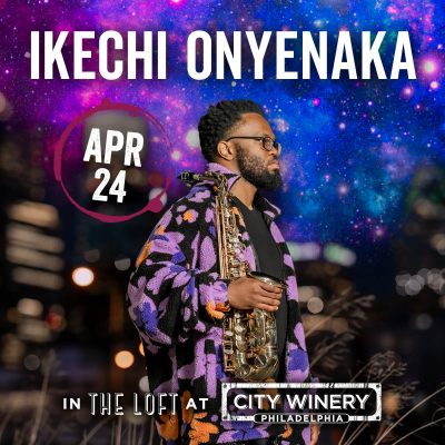Ikechi Onyenaka at City Winery - Philadelphia