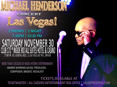Michael Henderson at Club 172 Rio All Suites Hotel And Casino