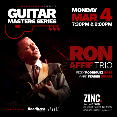 Guitar Masters Series: Ron Affif Trio at Zinc Bar