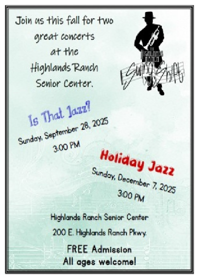 The Highlands Ranch Concert Band 18 Pc Big Band Swing Shift Presents A Free Concert September 28, 2025 at Highlands Ranch Senior Center - event poster The Highlands Ranch Concert Band 18 Pc Big Band Swing Shift Presents A Free Concert September 28, 2025 at Highlands Ranch Senior Center