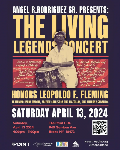 The Living Legends Concert Honors LEOPOLDO F. FLEMING presented by Angel R. Rodriguez Sr. at The Point Cdc - Community Development Corporation