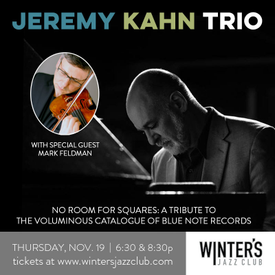 Jeremy Kahn Trio With Special Guest Mark Feldman