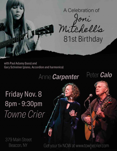 “a Celebration Of Joni Mitchell's 81st Birthday” Featuring Anne Carpenter And Peter Calo at Towne Crier Cafe