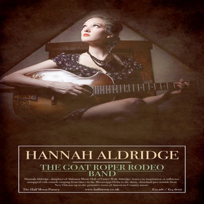 Hannah Aldridge: Live Country Jazz At Half Moon Putney London Tues 23rd Apr at The Half Moon - event poster Hannah Aldridge: Live Country Jazz At Half Moon Putney London Tues 23rd Apr at The Half Moon