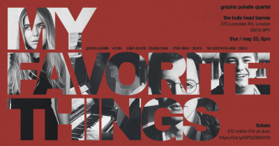  Grazina Pukaite Quartet 'my Favorite Things' at Bulls Head Jazz Club