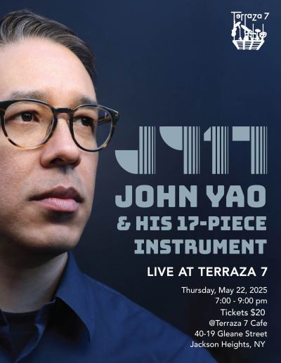 John Yao & His 17-piece Instrument at Terraza 7