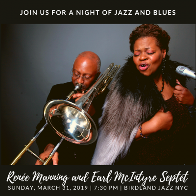 Renée Manning-Earl McIntyre Septet at Birdland