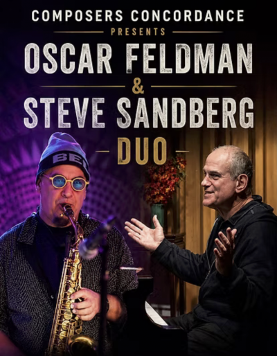 Composers Concordance Presents  Oscar Feldman &amp; Steve Sandberg Duo