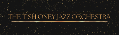 Tish Oney Jazz Orchestra at Centre Stage