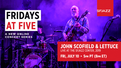 John Scofield & Lettuce at SFJAZZ Center