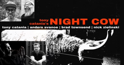 Tony Catania’s Night Cow ($15 Online) $20 (door) at Cafe CODA