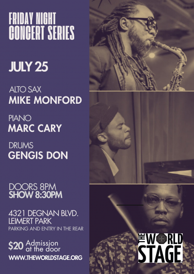 Mike Monford, Marc Cary, And Gengis Don at Friday Night Concert Series at The World Stage