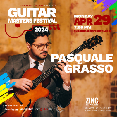 Guitar Masters Festival: Pasquale Grasso at Guitar Masters Festival at Zinc Bar