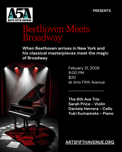 Beethoven Meets Broadway With The 6th Ave Trio at Arts Fifth Avenue