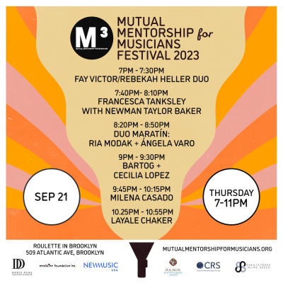 M³ Festival Day 1 at Mutual Mentorship For Musicians at Roulette - event poster M³ Festival Day 1 at Mutual Mentorship For Musicians at Roulette
