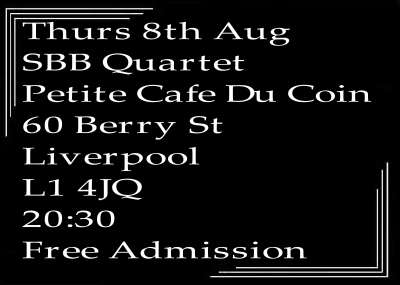 Jazz In Liverpool - Speakeasy Bootleg Band Quartet At Petit Cafe Du Coin at Petit Cafe Du Coin - event poster Jazz In Liverpool - Speakeasy Bootleg Band Quartet At Petit Cafe Du Coin at Petit Cafe Du Coin