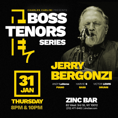 Boss Tenors Series: Jerry Bergonzi at Zinc Bar