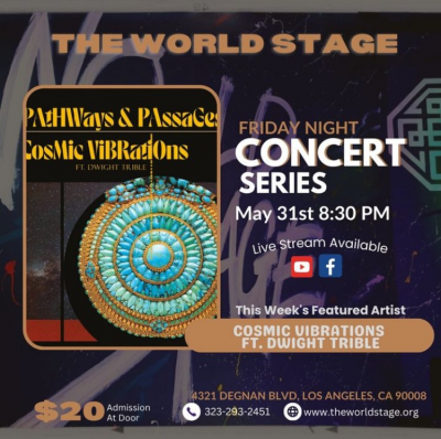 Cosmic Vibrations Ft Dwight Trible at The World Stage
