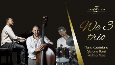 We 3 Trio at Elegance Cafè Jazz Club