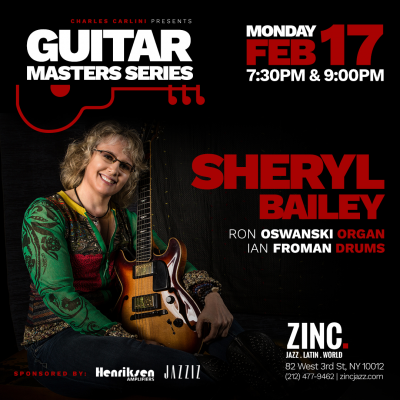 Guitar Masters: Sheryl Bailey at Zinc Bar