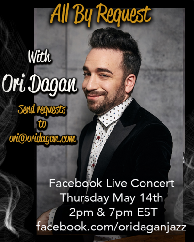 All By Request With Ori Dagan On Facebook Live - Early Show - event poster All By Request With Ori Dagan On Facebook Live - Early Show