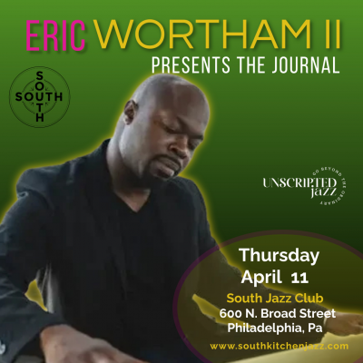 Eric Wortham Ii Presents The Journal at South Jazz Club