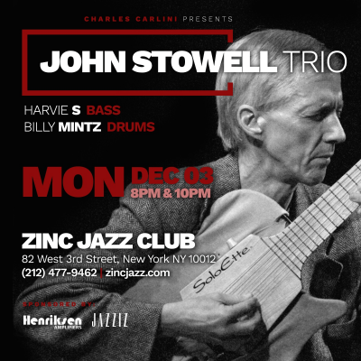 Guitar Masters Series: John Stowell Trio at Zinc Bar