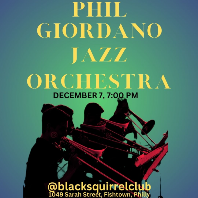 Phil Giodano Jazz Orchestra at Black Squirrel Club